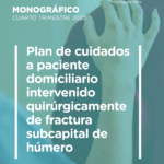 2021-1 Plan de cuidados a paciente domiciliario intervenido quirúrgicamente de fractura supcapital de húmero
