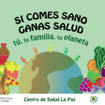 CS La Paz Si comes sano ganas salud